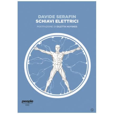 Davide Serafin - Schiavi Elettrici - Foto 1