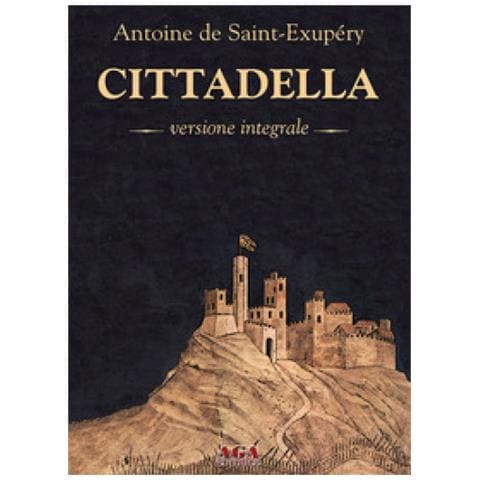 Antoine de Saint-Exupéry - Cittadella. Ediz. integrale - Foto 1