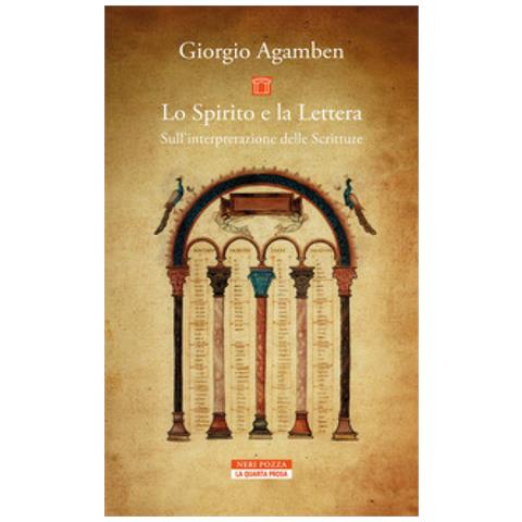 Giorgio Agamben - Lo Spirito E La Lettera. Sull'interpretazione Delle Scritture - Foto 1
