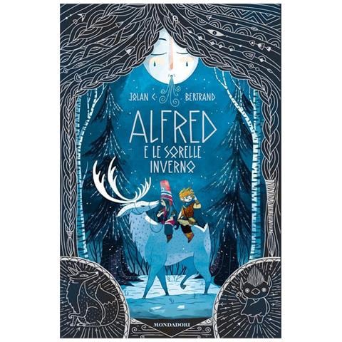 Jolan C. Bertrand - Alfred e le sorelle Inverno - Foto 1
