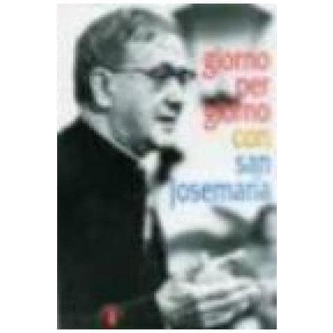 M. Dolz - Giorno per giorno con san Josemaría - Foto 2