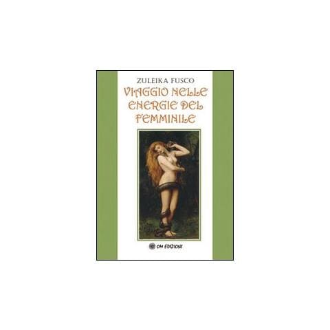 Zuleika Fusco - Viaggio nelle energie del femminile - Foto 1