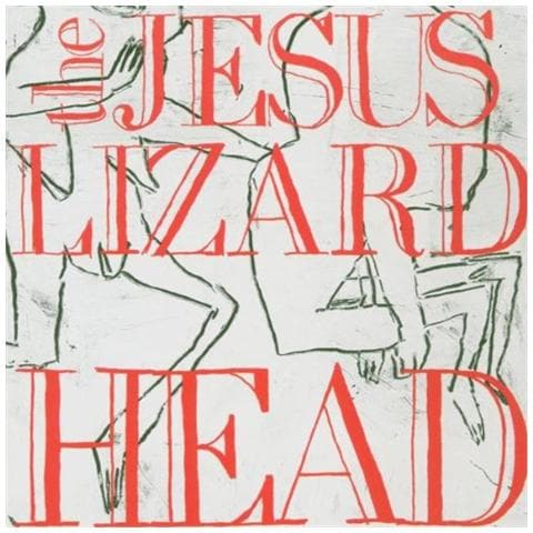 Jesus Lizard (The) - Head - Foto 1