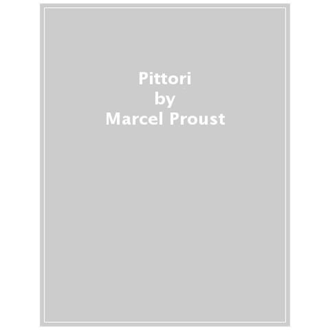 Marcel Proust - Pittori - Foto 1