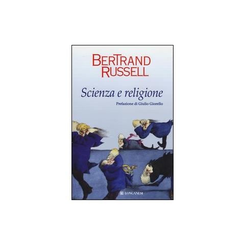 Bertrand Russell - Scienza e religione - Foto 1
