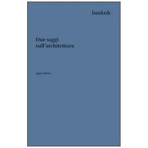 V. Scelsi - Due saggi sull'architettura - Foto 2