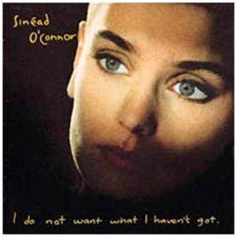 Sinead O'Connor - I Do Not Want What I Haven't Got - Foto 1