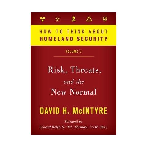 Mcintyre, David H. - How To Think About Homeland Security : Risk, Threats, And The New Normal [ Edizione: Regno Unito] - Foto 1