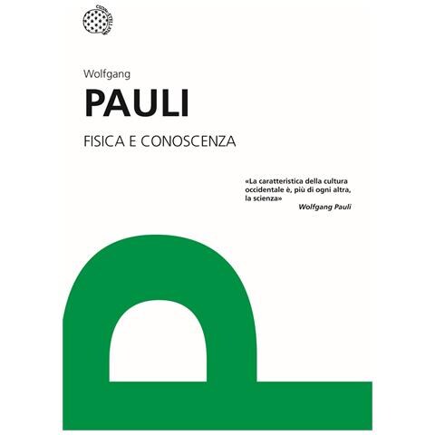 Wolfgang Pauli - Fisica e conoscenza - Foto 1