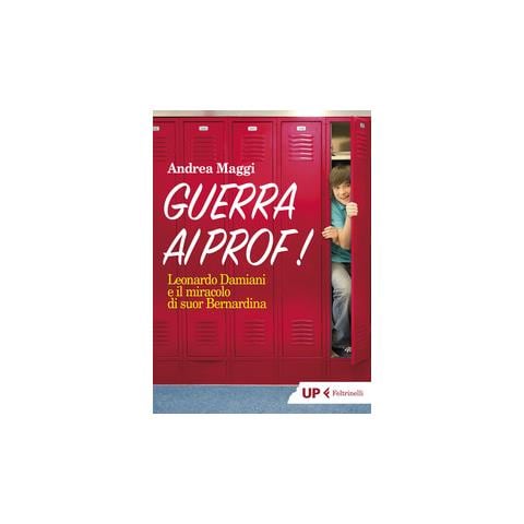 Andrea Maggi - Guerra Ai Prof! - Foto 2