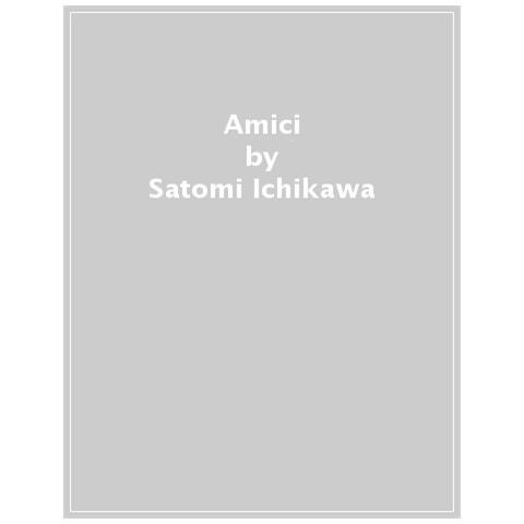 Satomi Ichikawa - Amici. Ediz. a colori - Foto 1