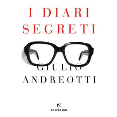 Giulio Andreotti - I Diari Segreti - Foto 1