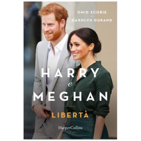Omid Scobie - Harry e Meghan. Libertà - Foto 2