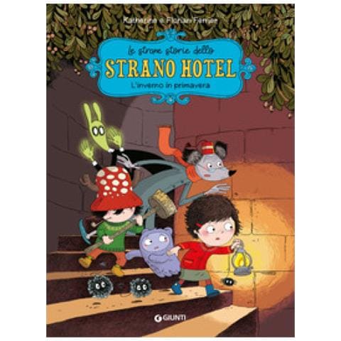 Florian Ferrier - L'inverno In Primavera. Le Strane Storie Dello Strano Hotel. Vol. 1 - Foto 1