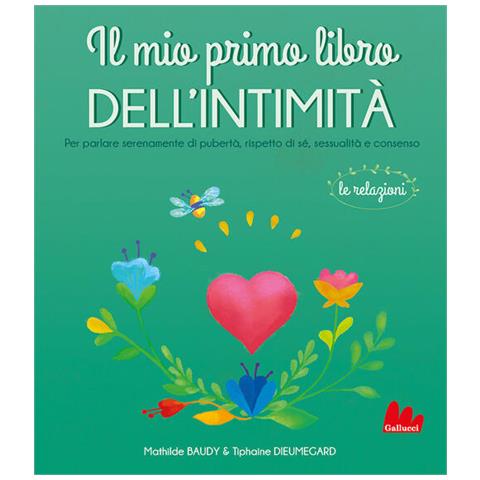 Mathilde Baudy - Il mio primo libro dell'intimità. Le relazioni - Foto 1