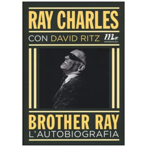 Ray Charles - Brother Ray. L'autobiografia - Foto 2