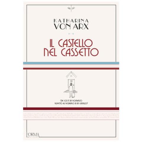 Katharina Von Arx - Il Castello Nel Cassetto - Foto 1