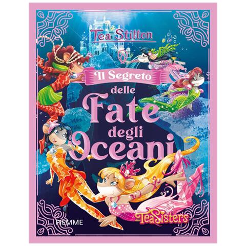 Tea Stilton - Il Segreto Delle Fate Degli Oceani - Foto 2