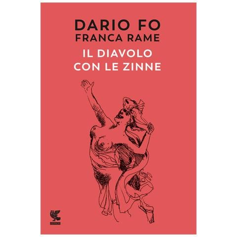 Dario Fo - Il Diavolo Con Le Zinne - Foto 2