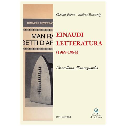 Claudio Pavese - Einaudi Letteratura (1969-1984) - Foto 1
