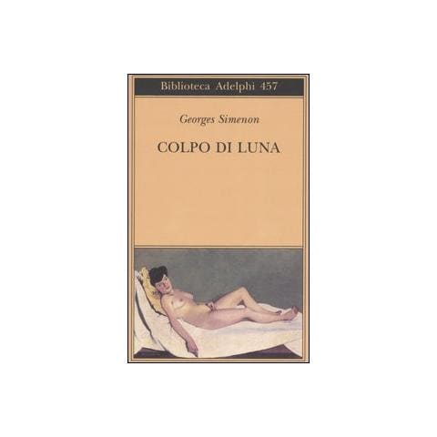 Georges Simenon - Colpo di luna - Foto 1