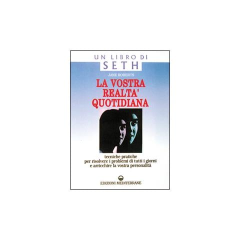 Jane Roberts - La vostra realtà quotidiana - Foto 2