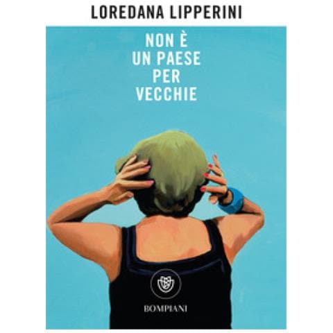 Loredana Lipperini - Non È Un Paese Per Vecchie - Foto 2