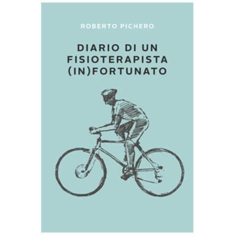 Roberto Pichero - Diario di un fisioterapista (in) fortunato - Foto 1