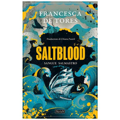 Francesca De Tores - Saltblood. Sangue salmastro - Foto 1