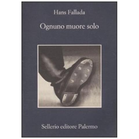 Hans Fallada - Ognuno Muore Solo - Foto 1