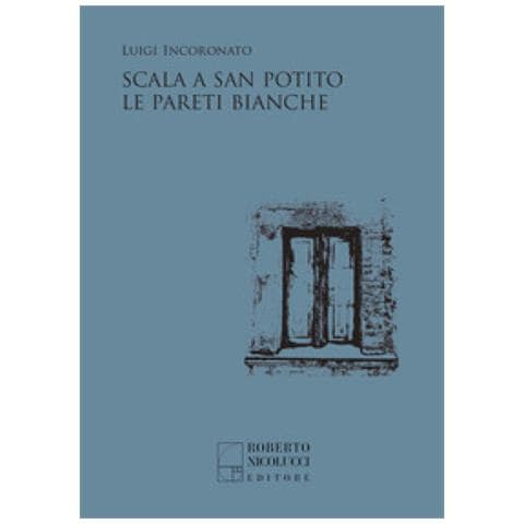 Luigi Incoronato - Scala A San Potito-le Pareti Bianche - Foto 1