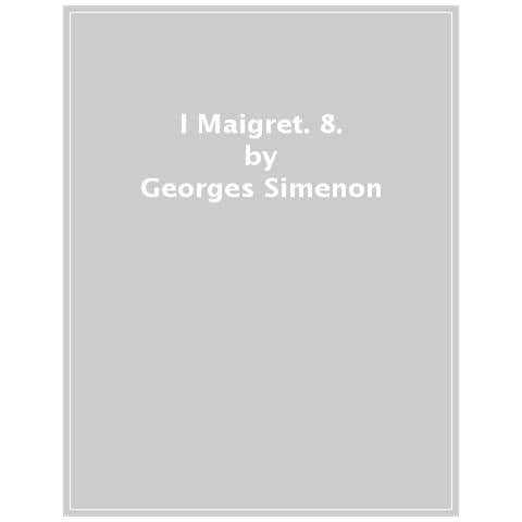 Georges Simenon - I Maigret. Nuova Ediz. . 8. - Foto 1