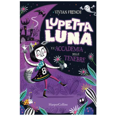 Vivian French - Lupetta Luna E L'accademia Delle Tenebre - Foto 1