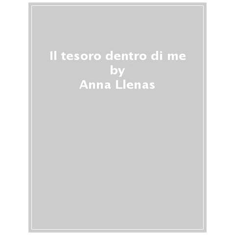 Anna Llenas - Il Gioiello Dentro Di Me. Ediz. A Colori - Foto 1