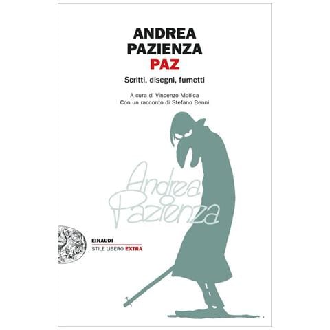 Andrea Pazienza - Paz. Scritti, Disegni, Fumetti - Foto 1