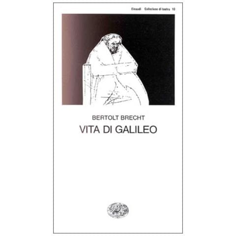 Bertolt Brecht - Vita di Galileo - Foto 2