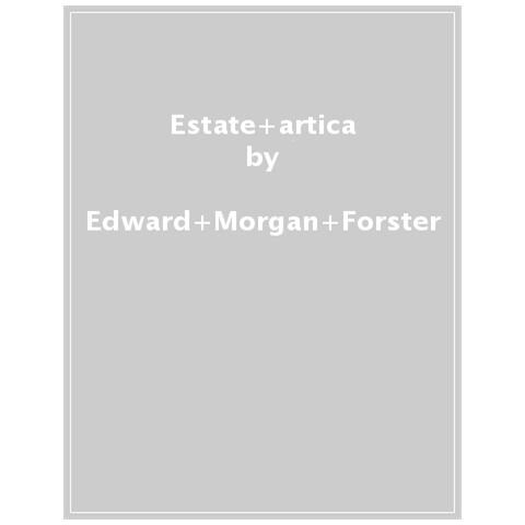 Edward Morgan Forster - Estate Artica - Foto 1