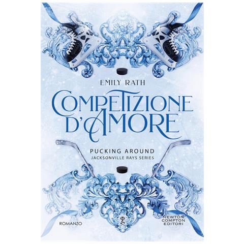 Emily Rath - Competizione D'amore. Pucking Around. Jacksonville Rays Series - Foto 2