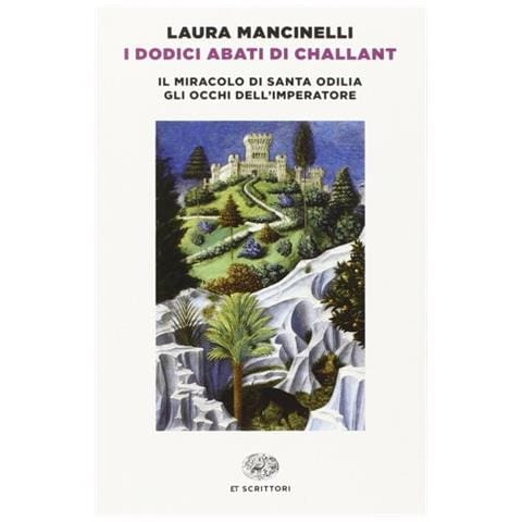 Laura Mancinelli - I dodici abati di Challant - Foto 3