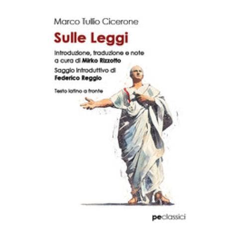 Marco Tullio Cicerone - Sulle Leggi. Testo Latino A Fronte - Foto 1