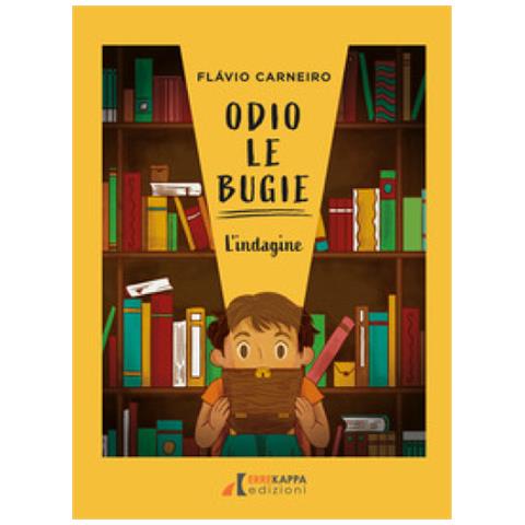 Flavio Carneiro - Odio Le Bugie. L'indagine. Ediz. Ad Alta Leggibilità - Foto 1