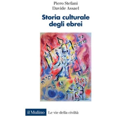 Davide Assael, Piero Stefani - Storia Culturale Degli Ebrei - Foto 1