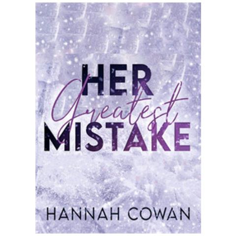 Hannah Cowan - Her Greatest Mistake - Foto 1