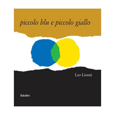 Leo Lionni - Piccolo blu e piccolo giallo. Ediz. a colori - Foto 2