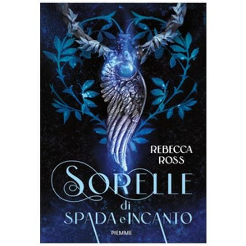 Rebecca Ross - Sorelle Di Spada E Incanto - Foto 1