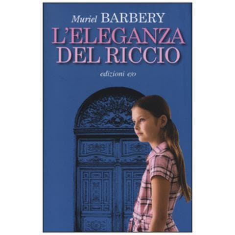 Muriel Barbery - L'eleganza del riccio - Foto 3