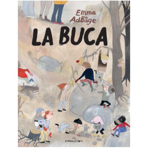 Emma Adbåge - La Buca. Ediz. A Colori - Foto 1