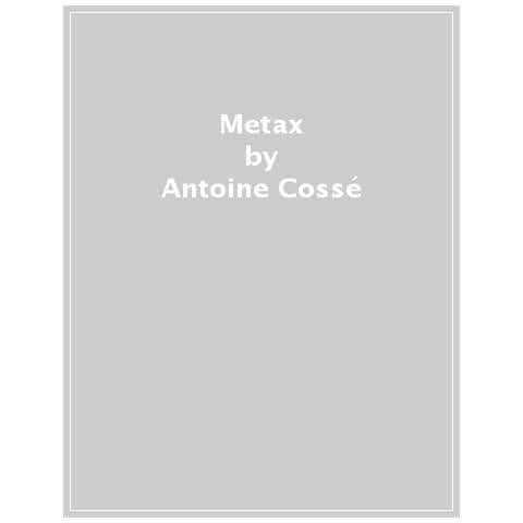 Antoine Cossé - Metax - Foto 1