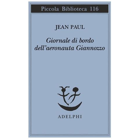 Jean Paul - Giornale di bordo dell'aeronauta Giannozzo - Foto 1