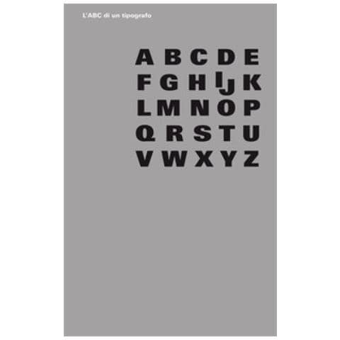 Jost Hochuli - L'abc Di Un Tipografo - Foto 1